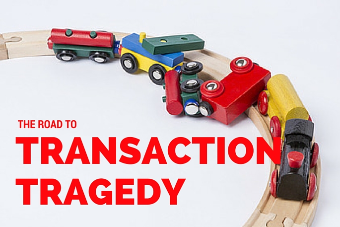 Transaction Tragedy: 6 Ways Agents Derail the Deal