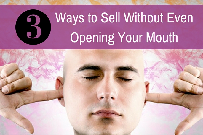 Why the Silent Treatment Helps to Make a Sale