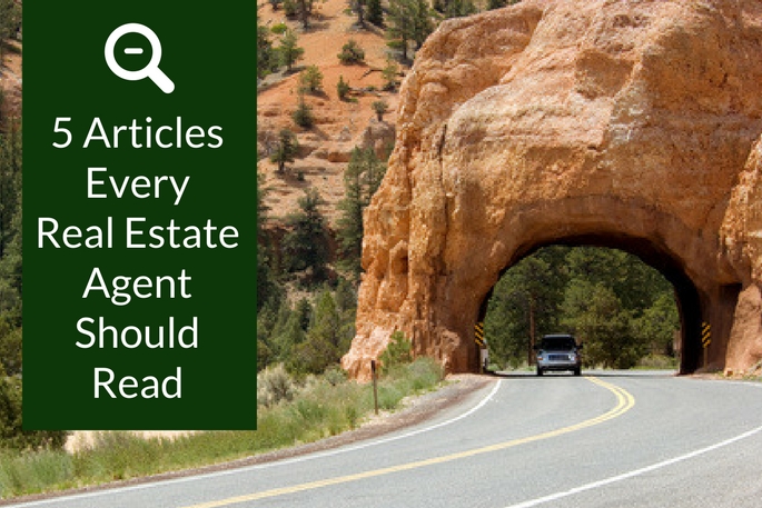 5 Articles Every Real Estate Agent Should Read