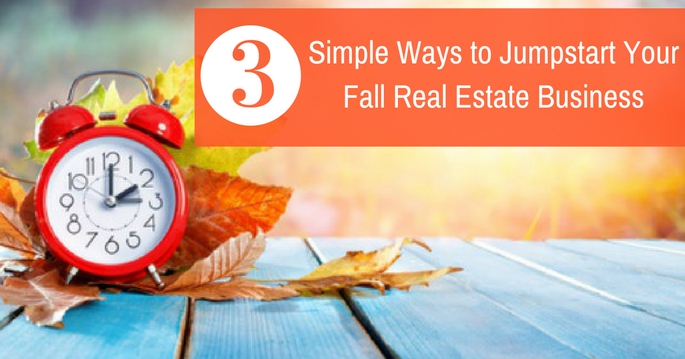 3 Simple Ways to Jumpstart Your Fall Business