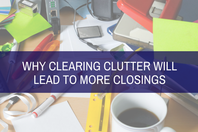 Why Clearing Clutter May Lead to More Closings