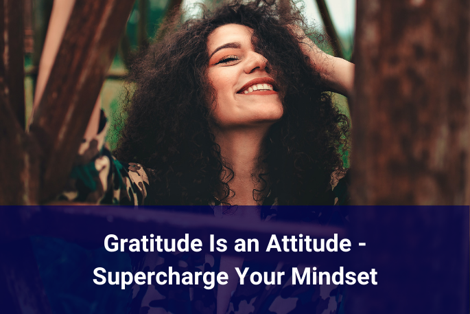 Gratitude Is an Attitude